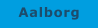 Aalborg