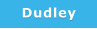Dudley